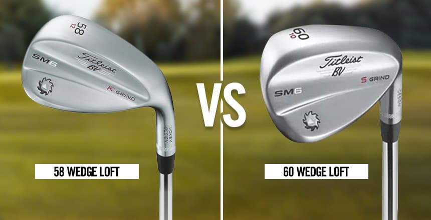 58 vs 60 Degree Wedge – Which Should the Average Golfer Play?