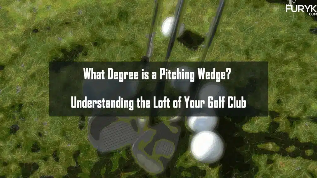 what-degree-is-a-pitching-wedge